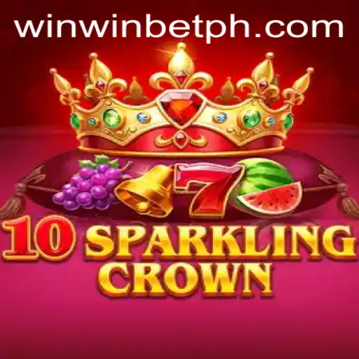 Winning in the Mesmerizing World of 10SparklingCrown by WinWinBET